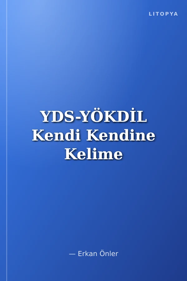 YDS-YÖKDİL Kendi Kendine Kelime
