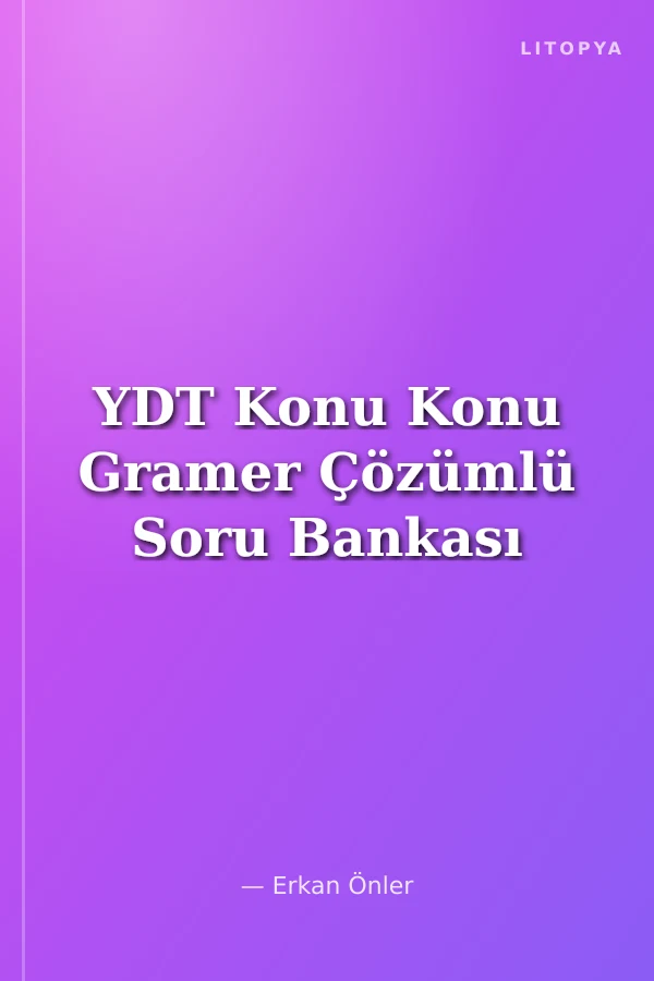 YDT Konu Konu Gramer Çözümlü Soru Bankası
