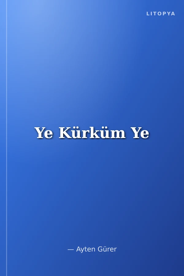 Ye Kürküm Ye