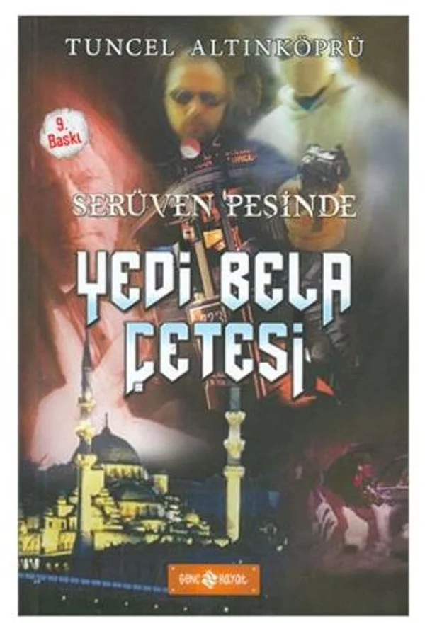 Yedi Bela Çetesi / Serüven Peşinde 7