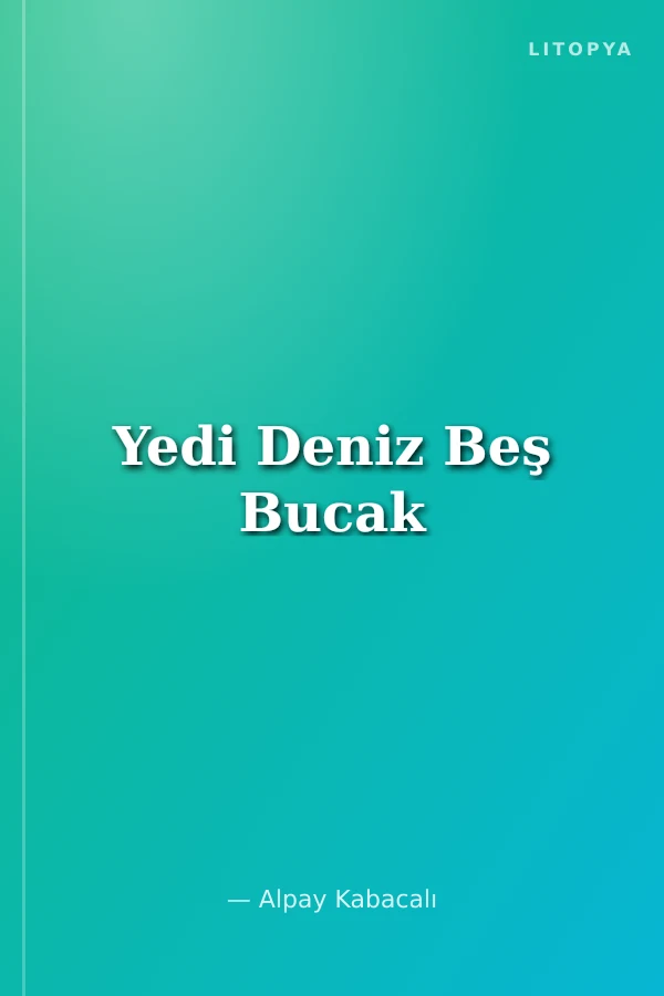 Yedi Deniz Beş Bucak