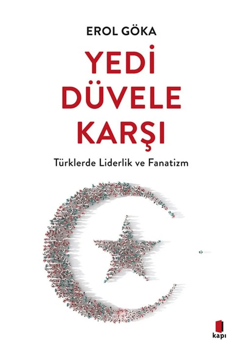 Yedi Düvele Karşı Türklerde Liderlik ve Fanatizm