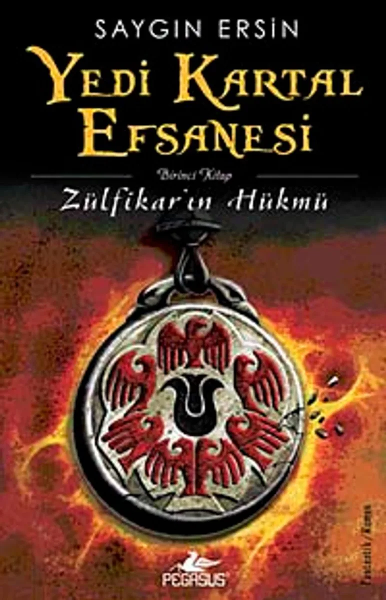 Yedi Kartal Efsanesi Zülfikar'ın Hükmü