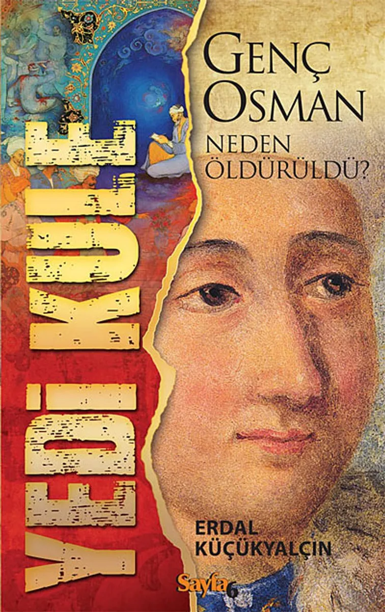 Yedi Kule Genç Osman Neden Öldürüldü?