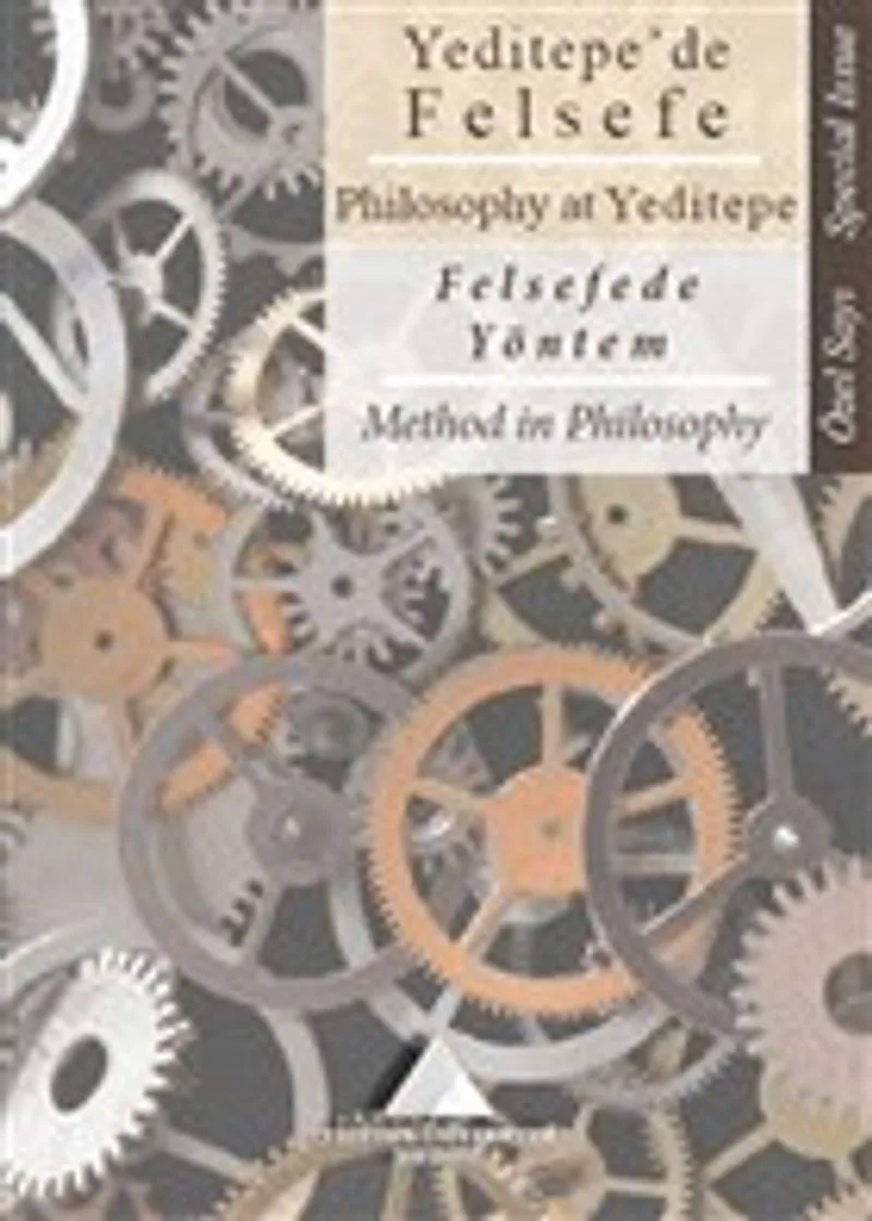Yeditepe'de Felsefe - Felsefede Yöntem Philosophy at Yeditepe - Method İn Philosophy