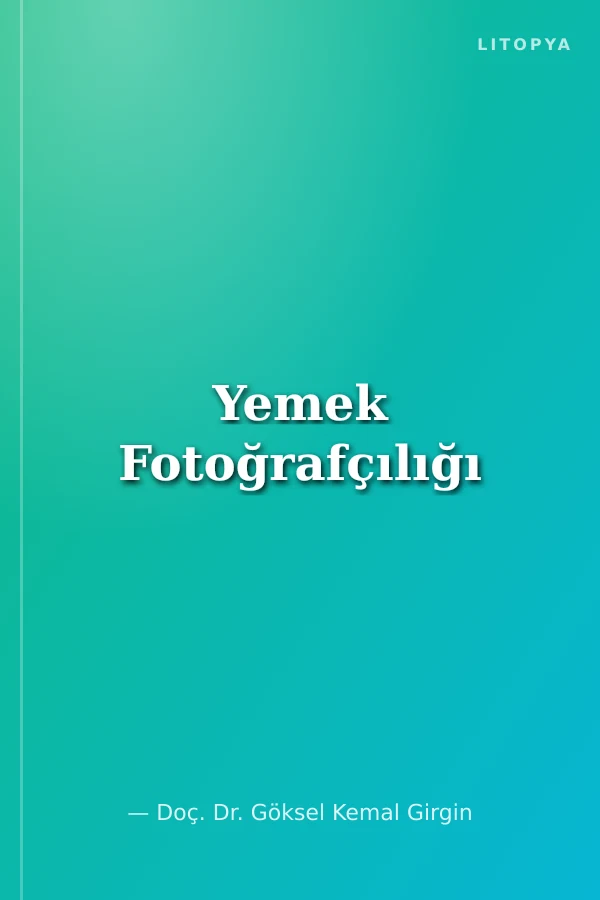 Yemek Fotoğrafçılığı