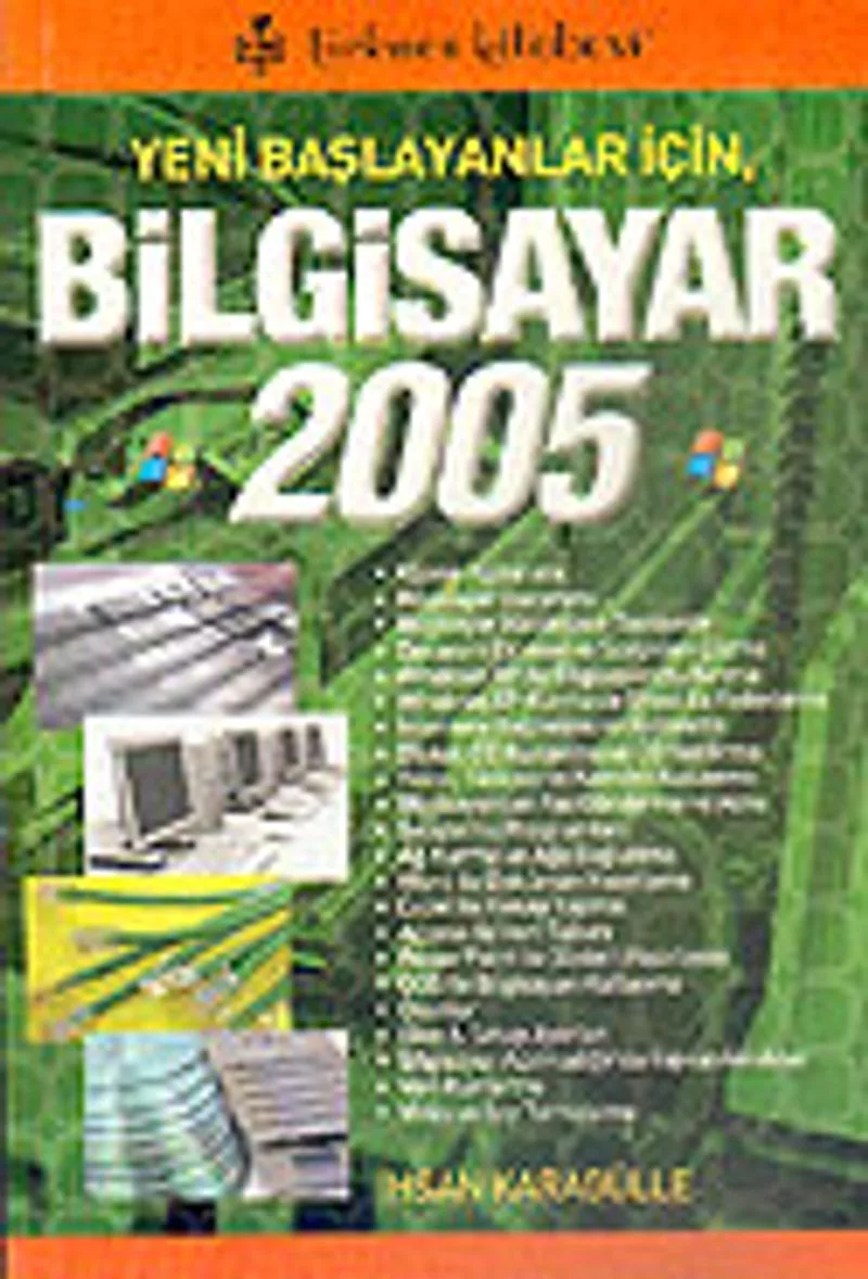Yeni Başlayanlar İçin, Bilgisayar XP Edition 2005