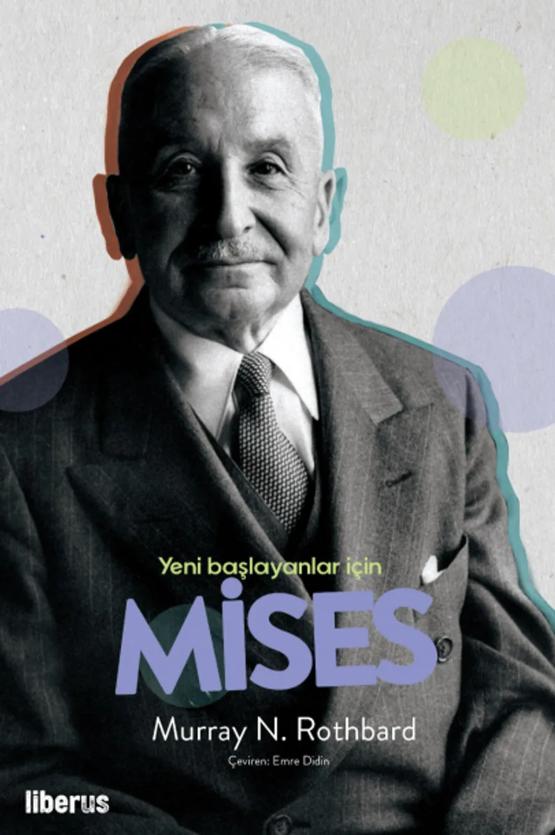 Yeni Başlayanlar İçin Mises