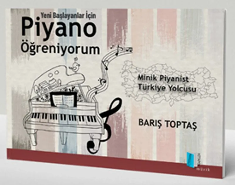 Yeni Başlayanlar İçin Piyano Öğreniyorum Minik Piyanist Türkiye Yolcusu