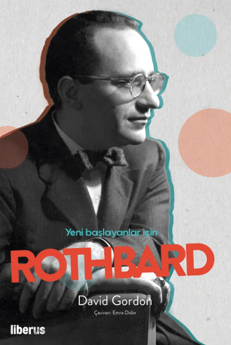 Yeni Başlayanlar İçin Rothbard