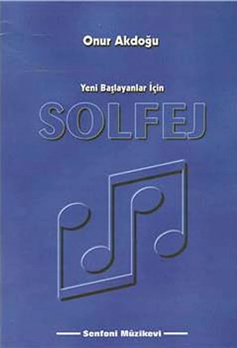 Yeni Başlayanlar İçin Solfej