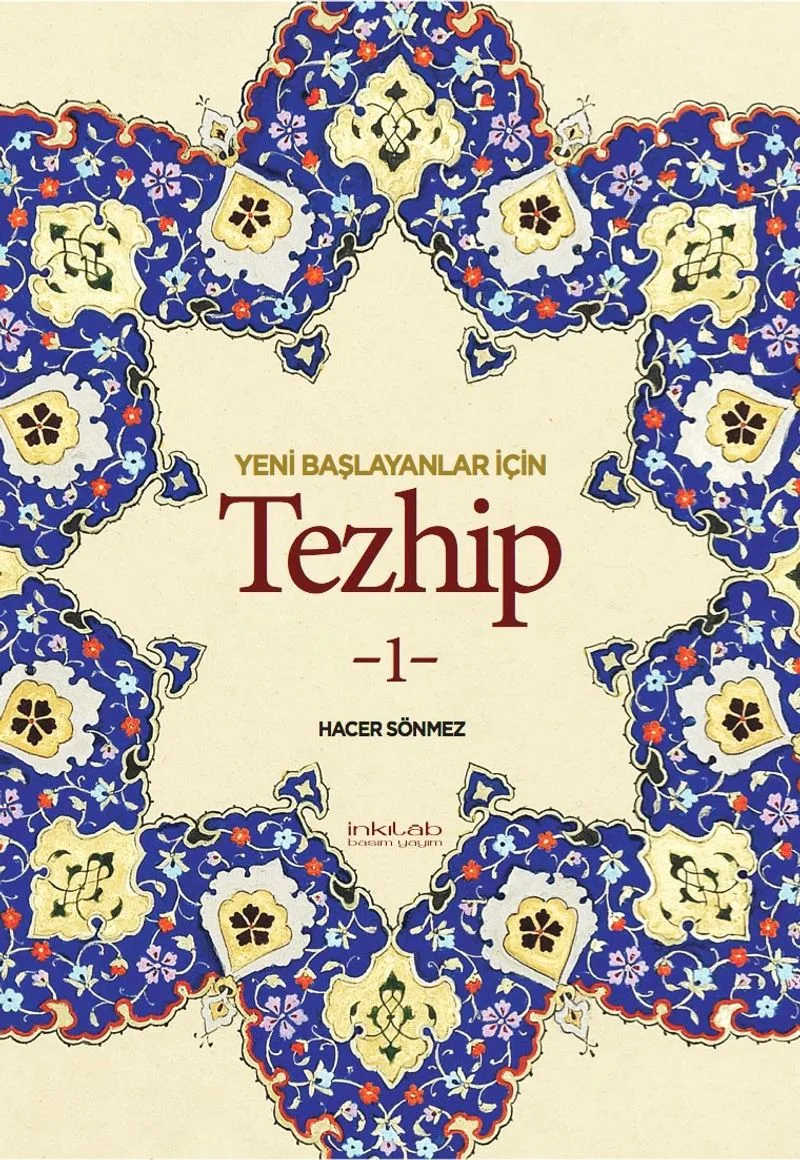 Yeni Başlayanlar İçin Tezhip 1