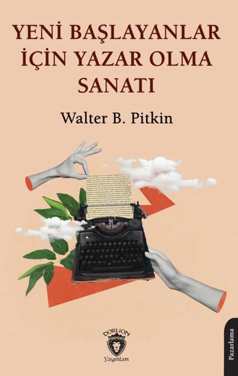 Yeni Başlayanlar İçin Yazar Olma Sanatı
