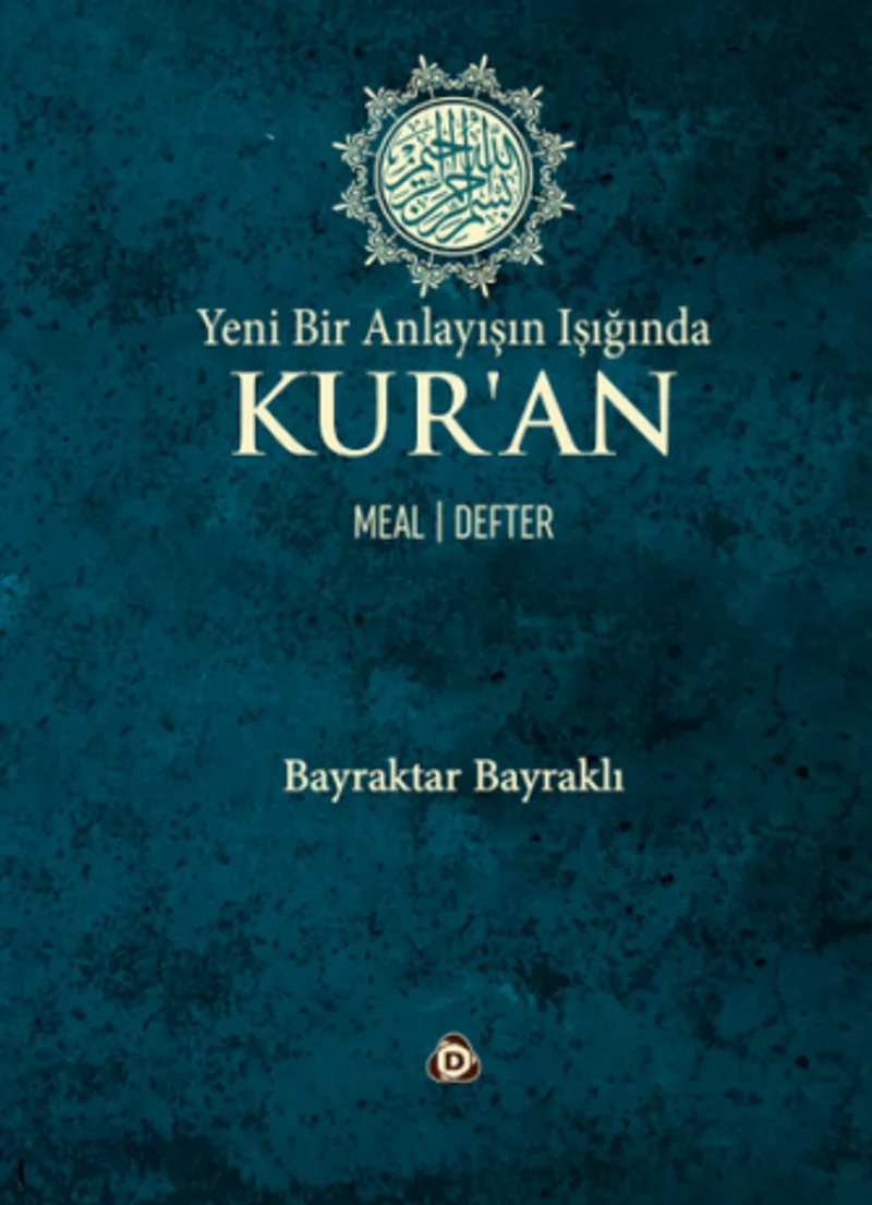 Yeni Bir Anlayışın Işığında Kur'an Mel -Defter (Ciltli)