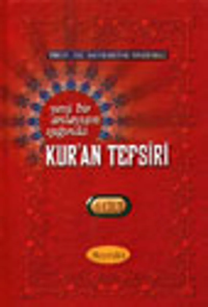 Yeni Bir Anlayışın Işığında Kur'an Tefsiri 6. Cilt