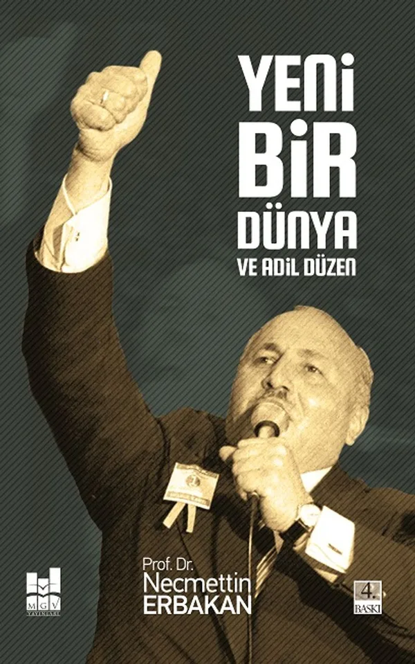 Yeni Bir Dünya ve Adil Düzen