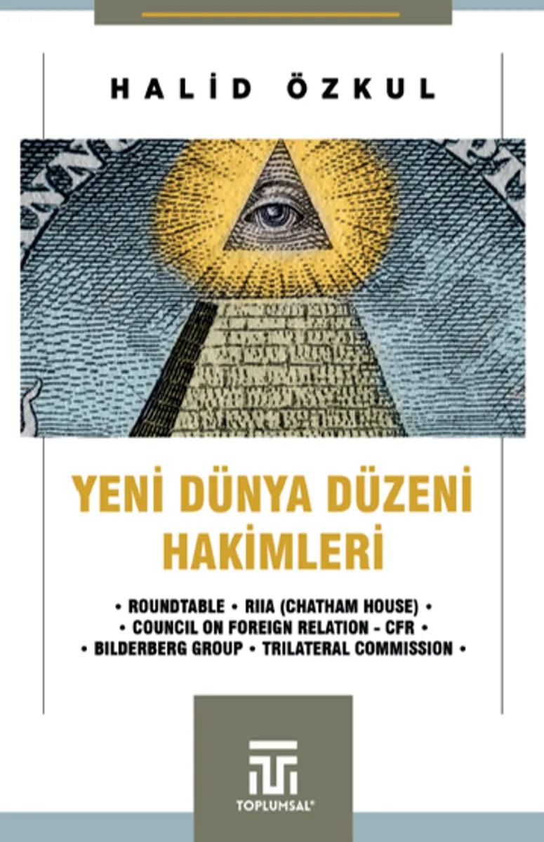 Yeni Dünya Düzeni” Hakimleri