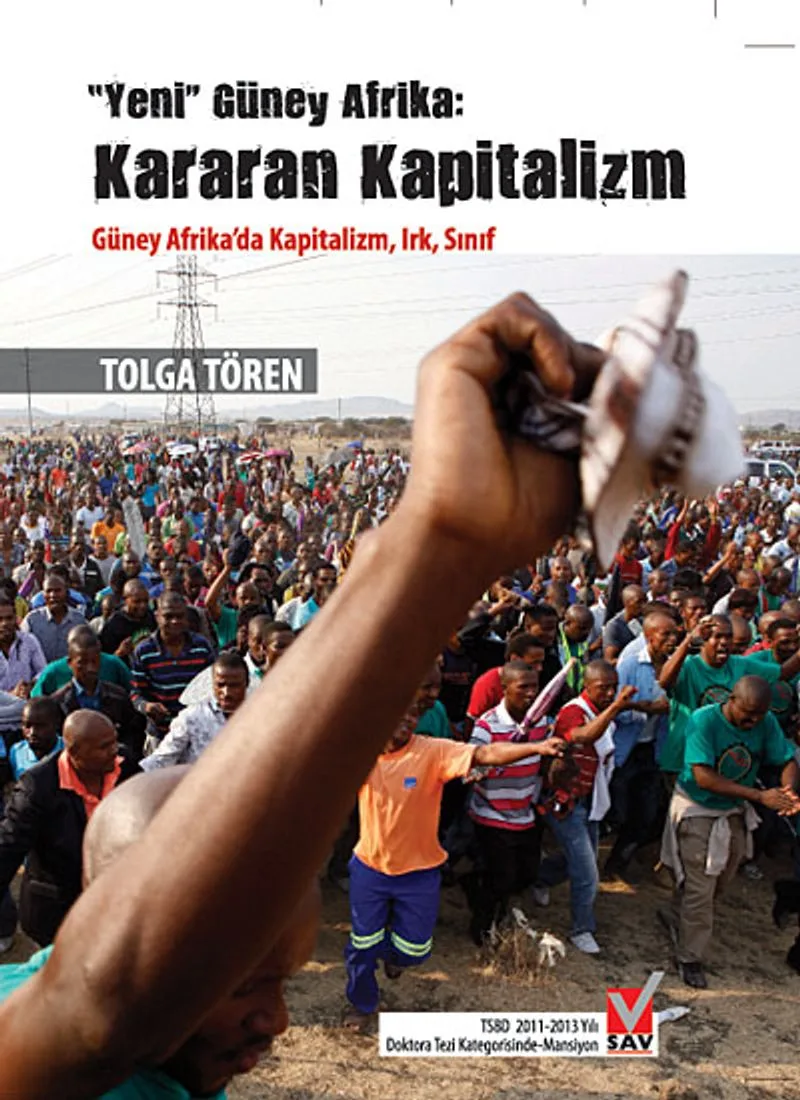 Yeni Güney Afrika: Kararan Kapitalizm Güney Afrika'da Kapitalizm, Irk, Sınıf