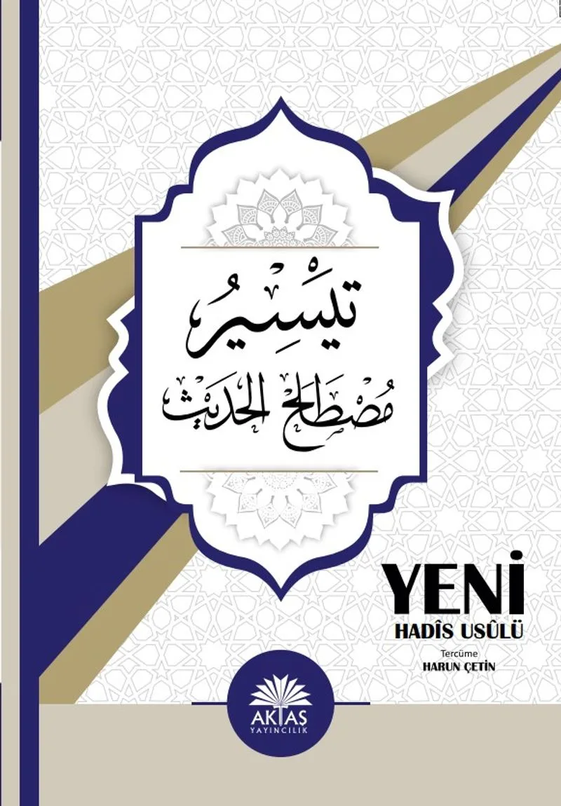 Yeni Hadis Usulü Teysiru Mustalahi'l Hadis