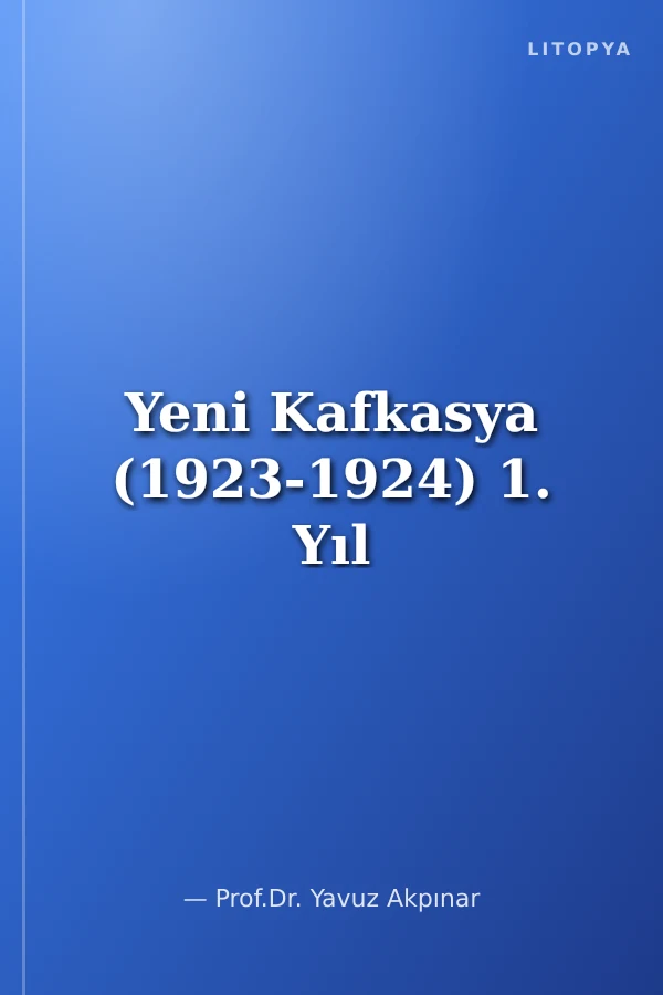 Yeni Kafkasya (1923-1924) 1. Yıl