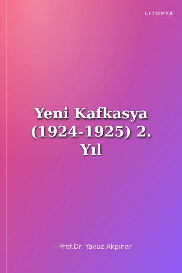 Yeni Kafkasya (1924-1925) 2. Yıl