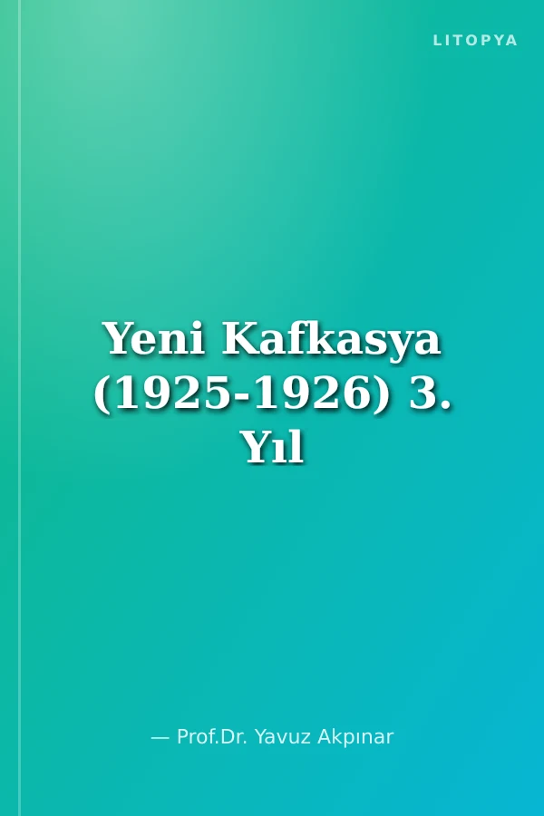 Yeni Kafkasya (1925-1926) 3. Yıl