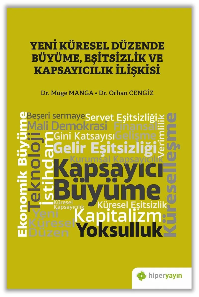 Yeni Küresel Düzende Büyüme, Eşitsizlik ve Kapsayıcılık İlişkisi