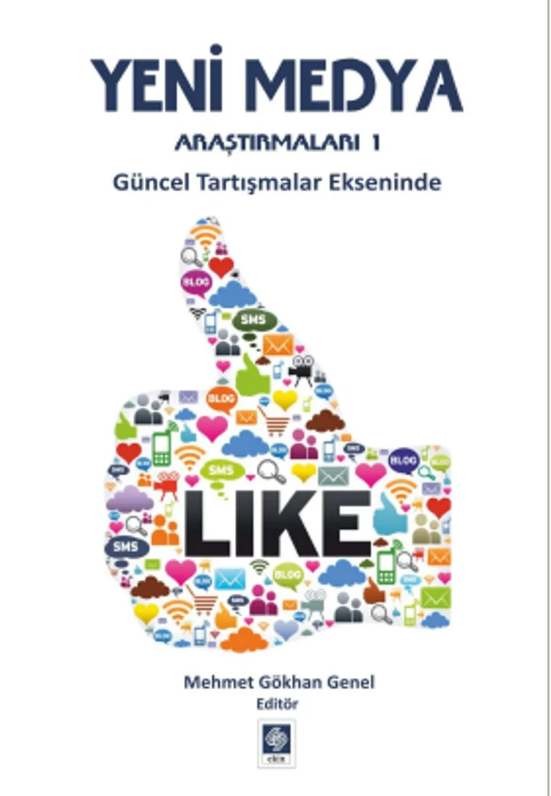 Yeni Medya Araştırmaları 1 Güncel Tartışmalar Ekseninde