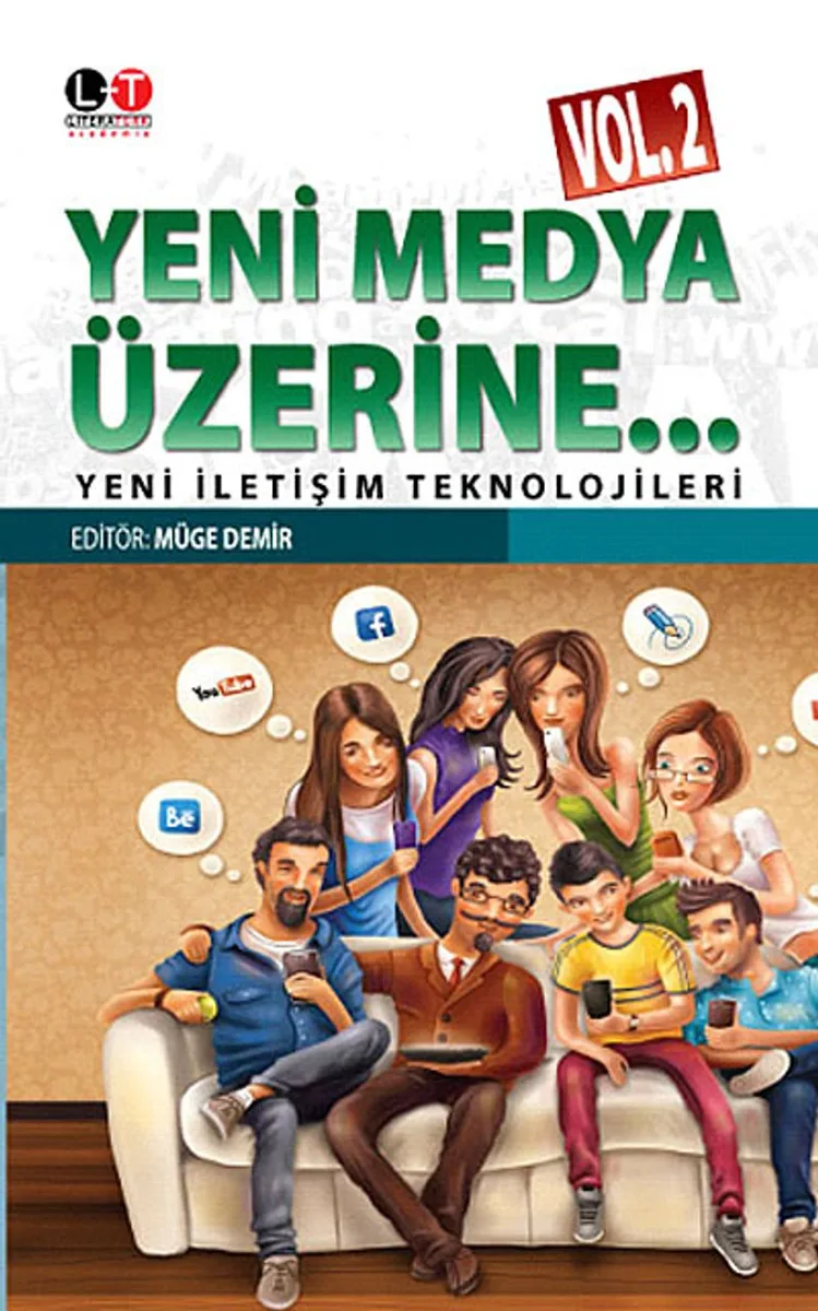 Yeni Medya Üzerine Vol.2 Yeni İletişim Teknolojileri