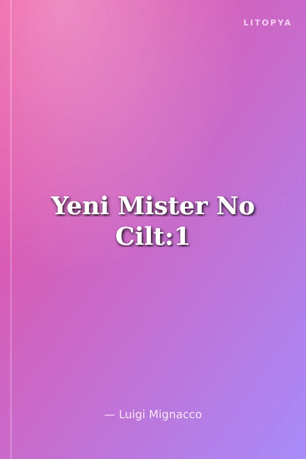 Yeni Mister No Cilt:1