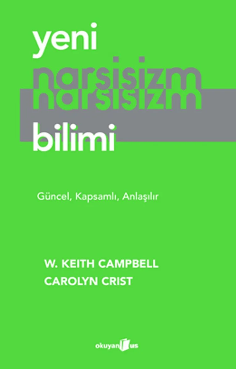 Yeni Narsisizm Bilimi Güncel, Kapsamlı, Anlaşılır