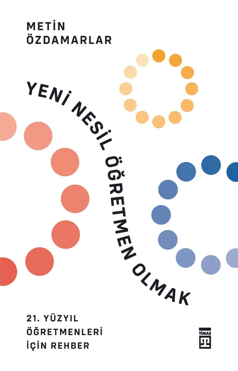 Yeni Nesil Öğretmen Olmak