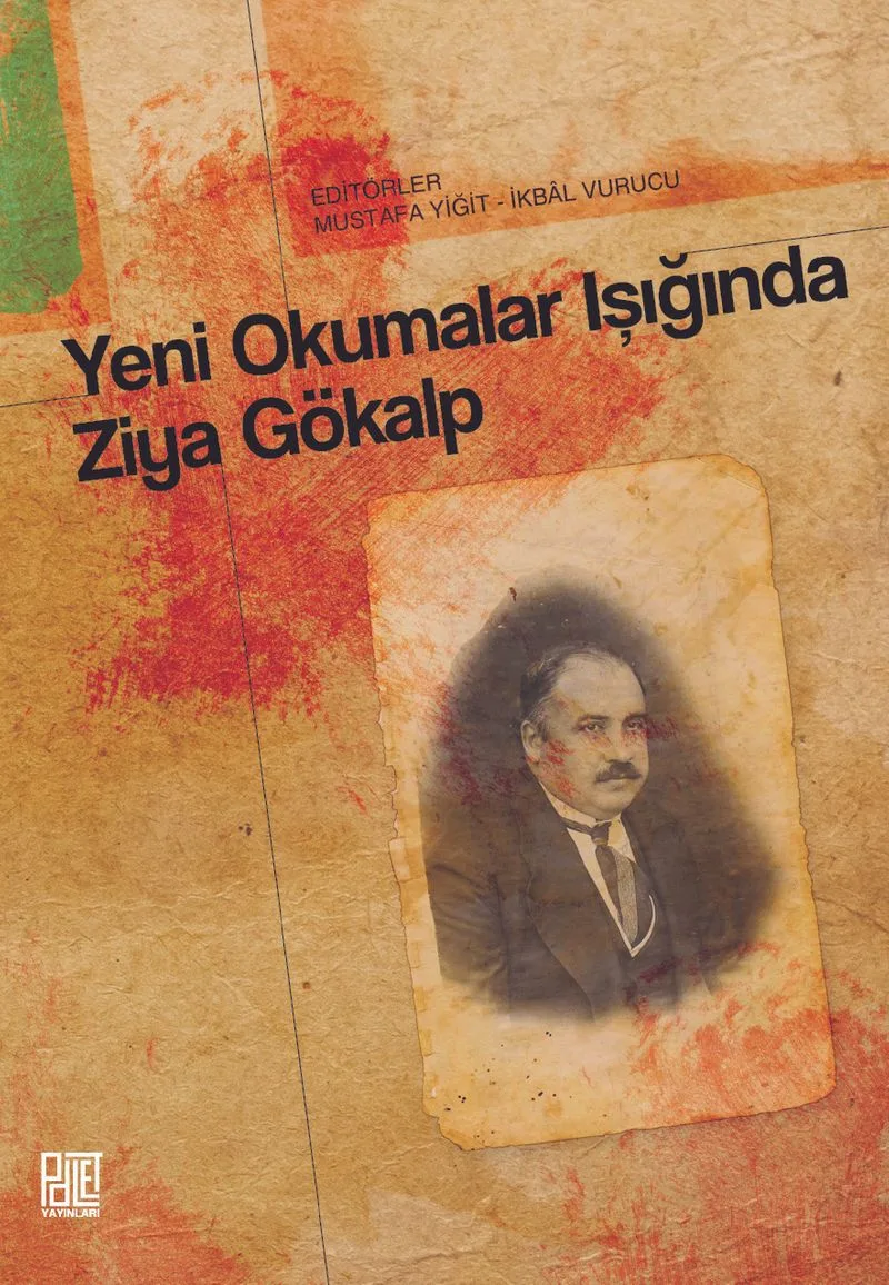 Yeni Okumalar Işığında Ziya Gökalp