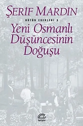 Yeni Osmanlı Düşüncesinin Doğuşu