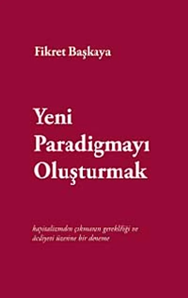Yeni Paradigmayı Oluşturmak