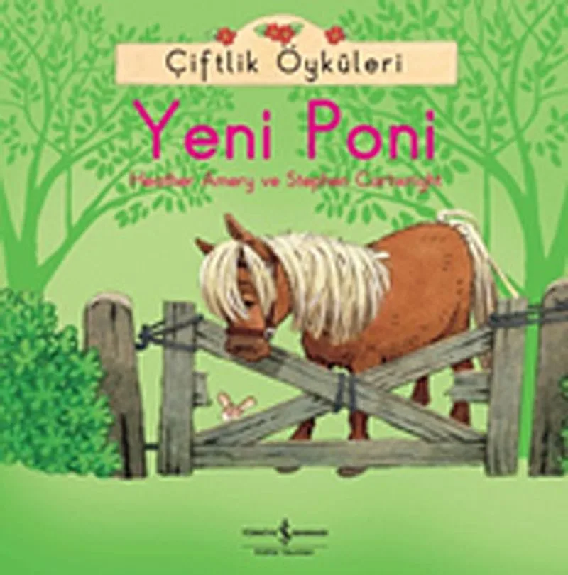 Yeni Poni / Çiftlik Öyküleri