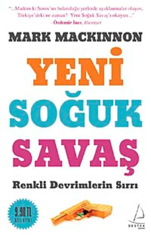 Yeni Soğuk Savaş Renkli Devrimlerin Sırrı (Cep Boy)