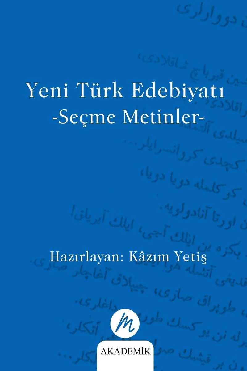 Yeni Türk Edebiyatı Seçme Metinler