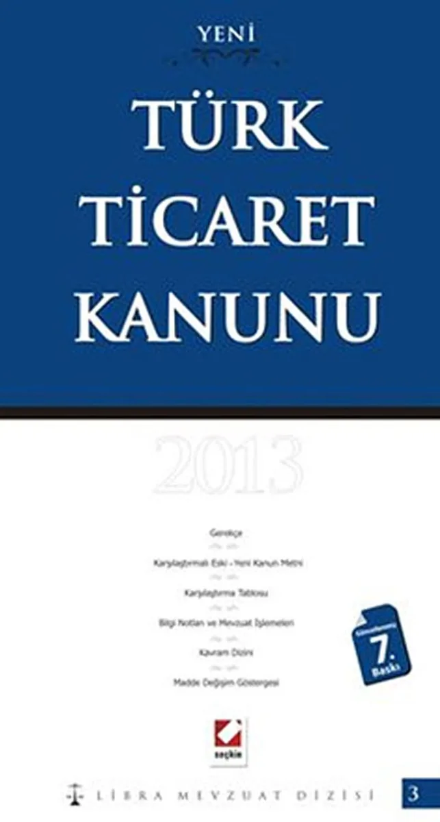 Yeni Türk Ticaret Kanunu / Libra Mevzuat Dizisi-3 2013