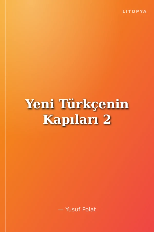Yeni Türkçenin Kapıları 2