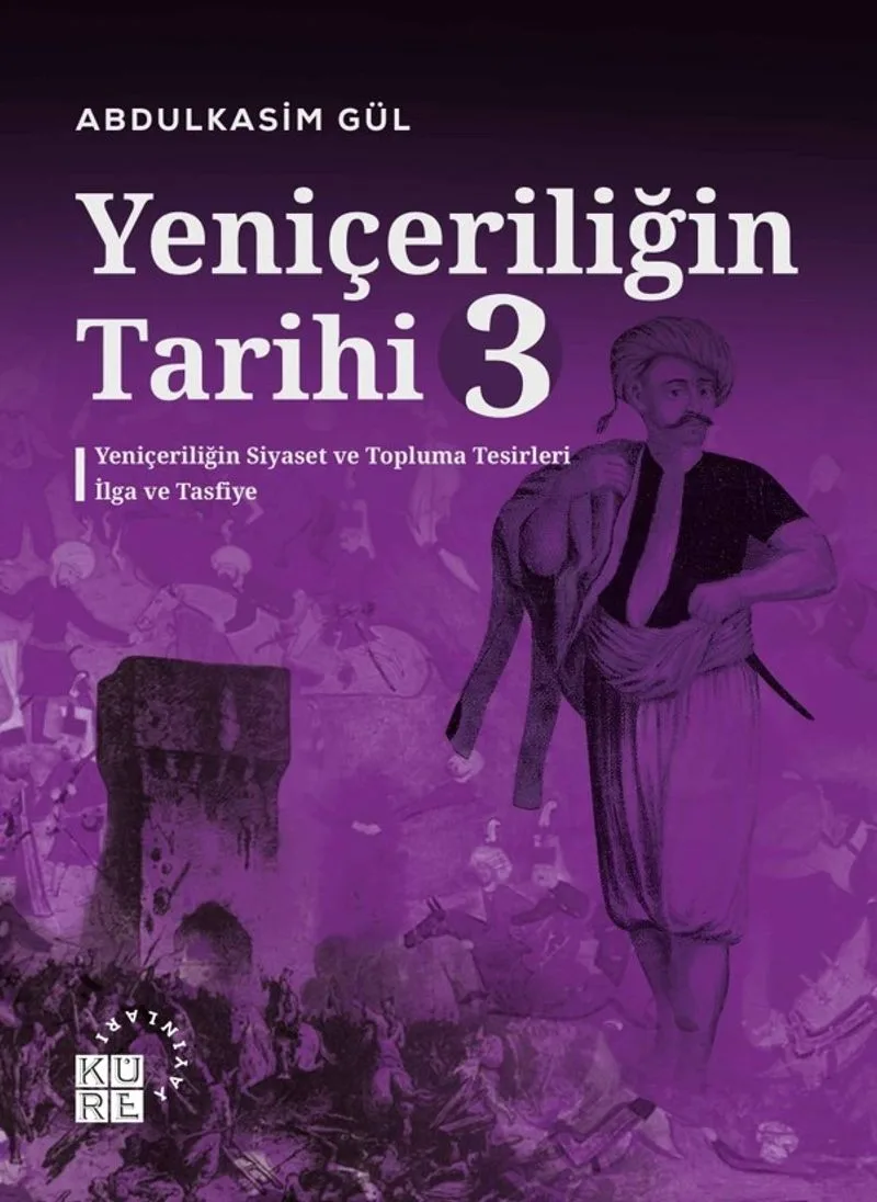 Yeniçeriliğin Tarihi 3