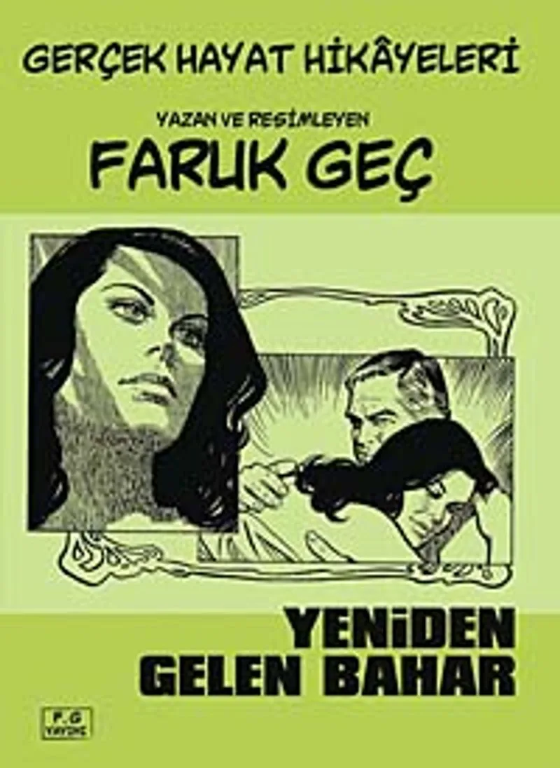 Yeniden Gelen Bahar Gerçek Hayat Hikayleri