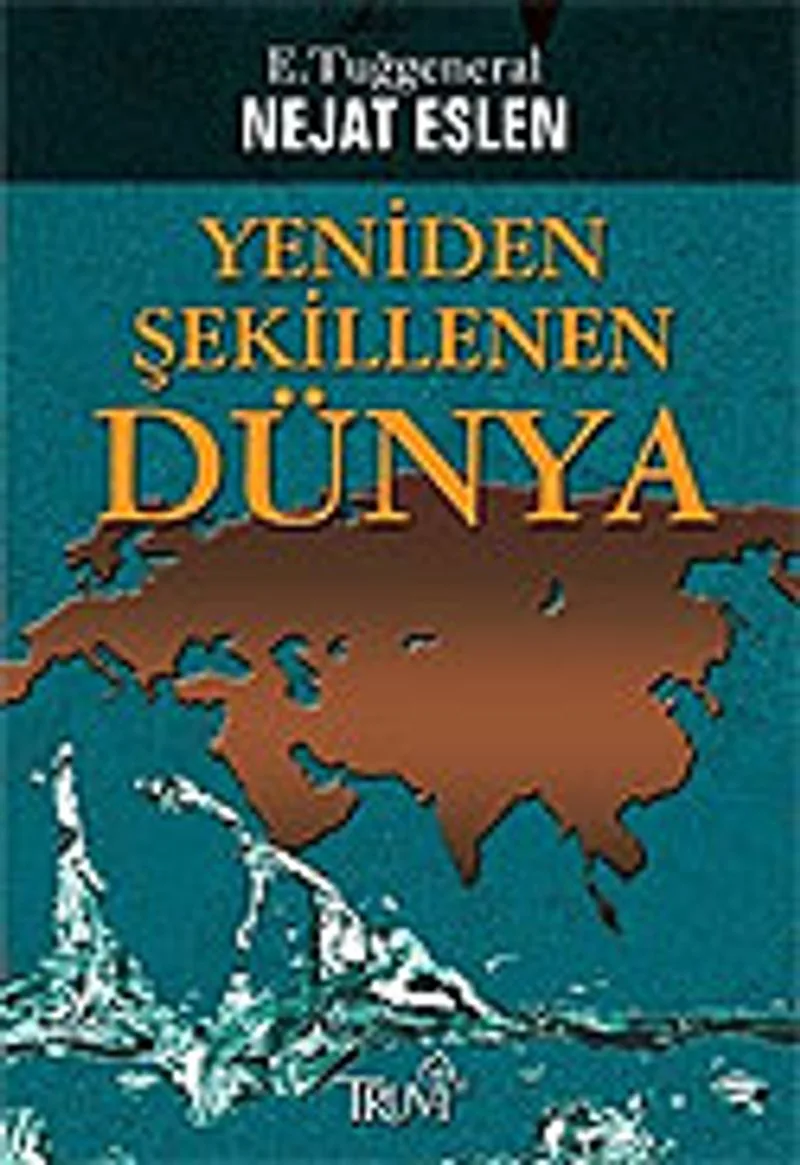 Yeniden Şekillenen Dünya