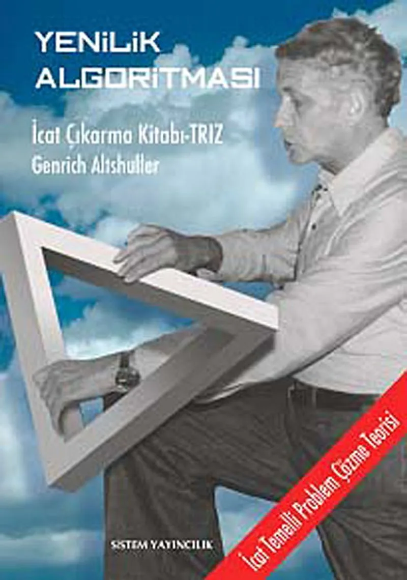 Yenilik Algoritması İcat Çıkarma Kitabı-TRIZ