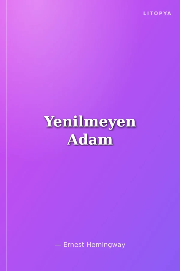 Yenilmeyen Adam