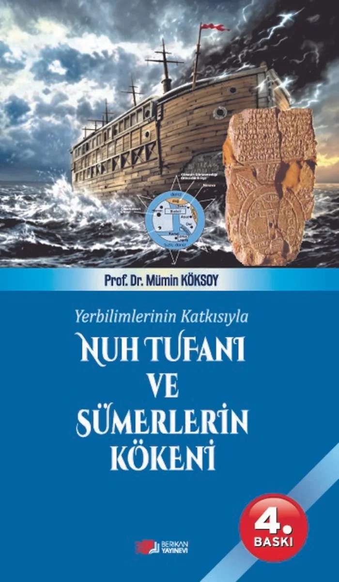 Yer Bilimlerinin Katkısıyla Nuh Tufanı ve Sümerlerin Kökeni