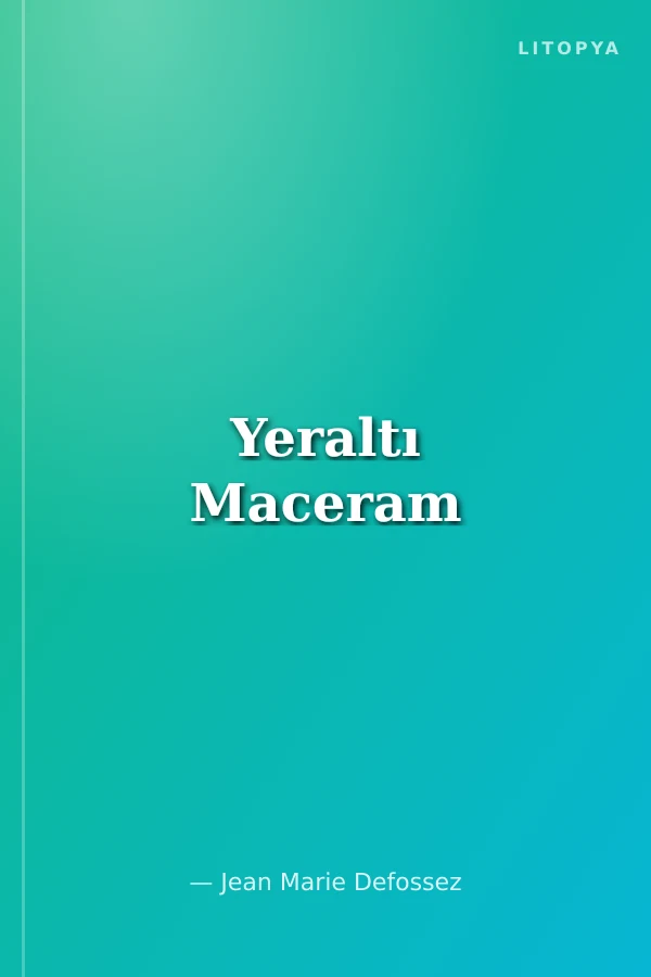 Yeraltı Maceram