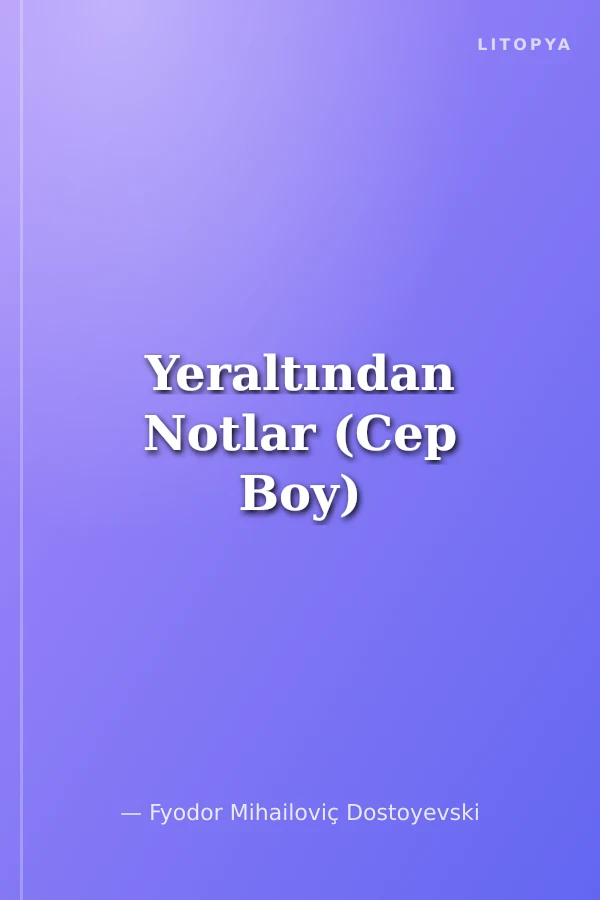 Yeraltından Notlar (Cep Boy)