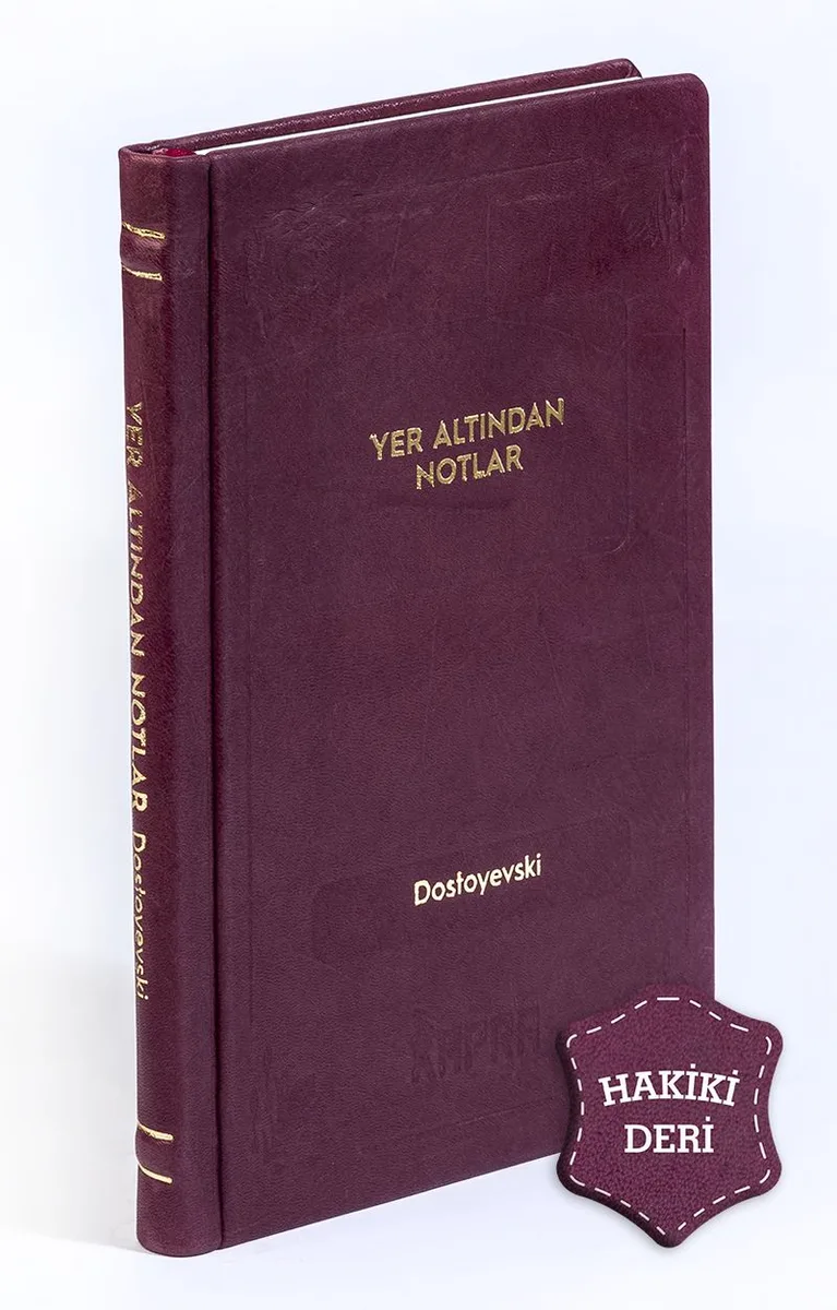 Yeraltından Notlar (Hakiki Deri, Ciltli, İplik Dikişli)