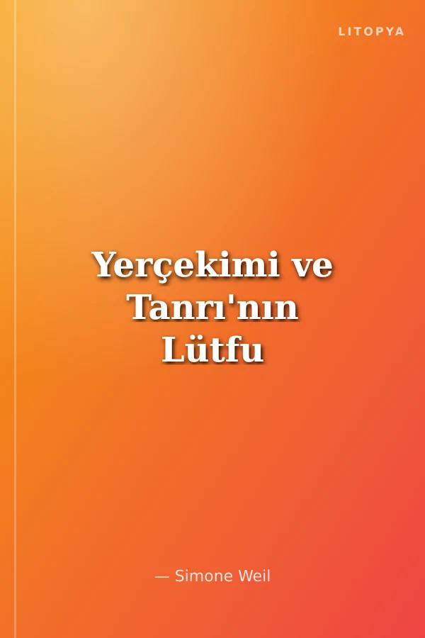 Yerçekimi ve Tanrı'nın Lütfu